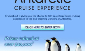 WIN an unforgettable cruising experience to the awe inspiring wonders of Antarctica
